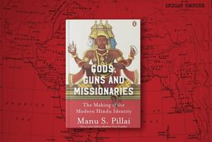 Manu Pillai’s 'Gods, Guns and Missionaries' builds a caricatured Hindu past on the back of colonial sources.