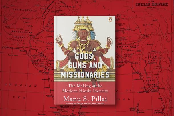 Manu Pillai’s 'Gods, Guns and Missionaries' builds a caricatured Hindu past on the back of colonial sources.