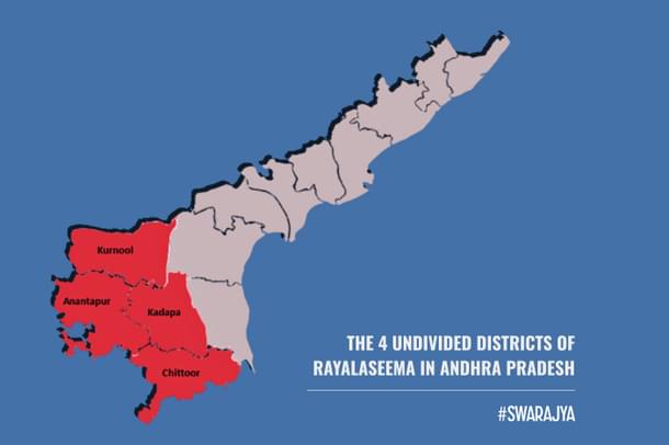 The four undivided districts of Rayalaseema in Andhra Pradesh.