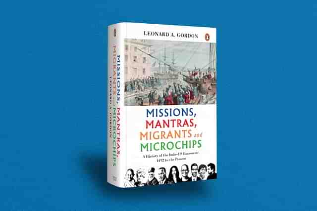 Missions, Mantras, Migrants and Microchips: A History of the Indo-US Encounter, 1492 to Present