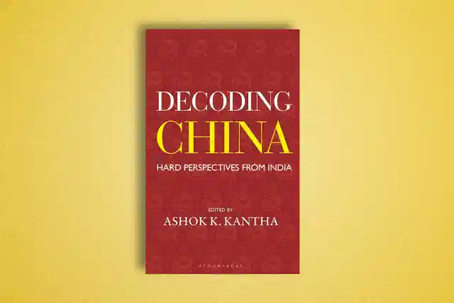 Decoding China: Hard Perspectives from India.