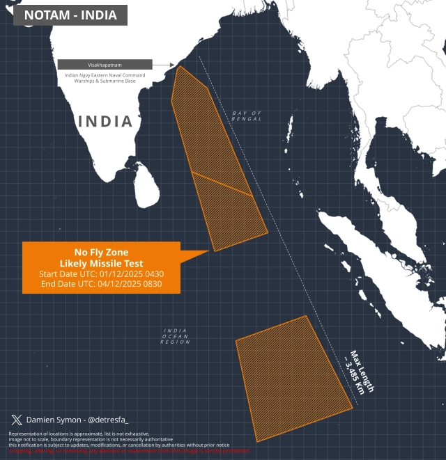  India issues a NOTAM over the Bay of Bengal indicating a large no-fly zone for a likely missile test between 1 and 4 December 2025, with the mapped danger area stretching nearly 3,485 km from Visakhapatnam. (@detresfa_/X)