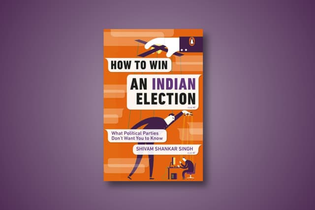 How to Win an Indian Election: What Political Parties Don’t Want You to Know